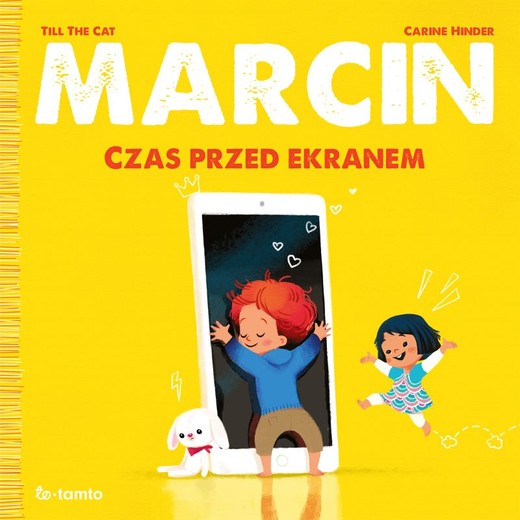 okładka Marcin. Czas przed ekranem
 książka | Carine HinderTilltheCat