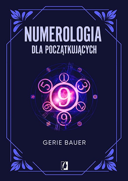 okładka Numerologia dla początkujących
 książka | Gerie Bauer