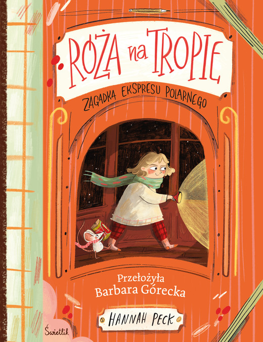 okładka Zagadka ekspresu polarnego. Róża na tropie. Tom 1 ebook | epub, mobi | Hannah Peck