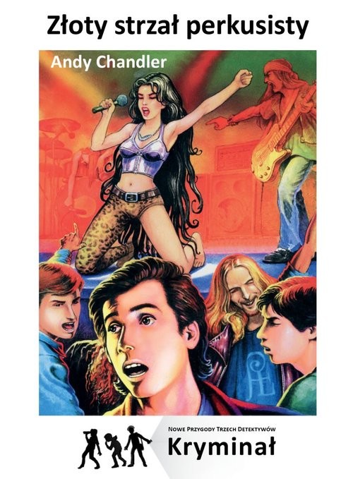 okładka Złoty strzał perkusisty Nowe Przygody Trzech Detektywów książka | Andy Chandler