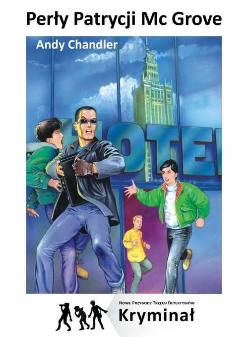 okładka Perły Patrycji Mc Grove Nowe Przygody Trzech Detektywów książka | Andy Chandler