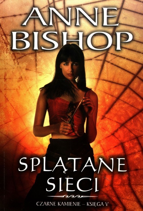 okładka Czarne kamienie 5 Splątane sieci książka | Anne Bishop