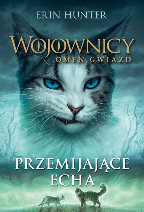 okładka Przemijające echa książka | Erin Hunter