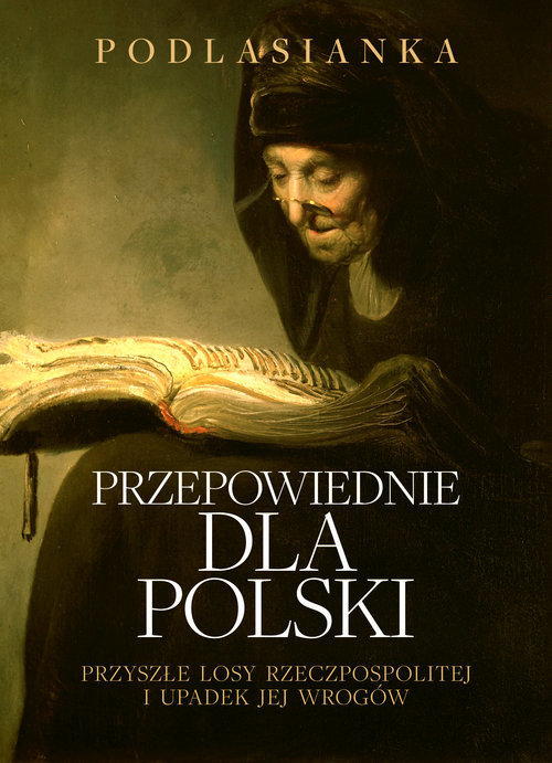 okładka Przepowiednie dla Polski książka | Podlasianka