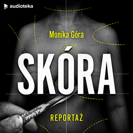okładka Skóra audiobook | MP3 | Monika Góra