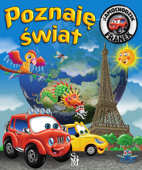 okładka Samochodzik Franek Poznaję świat książka | Elżbieta Wójcik