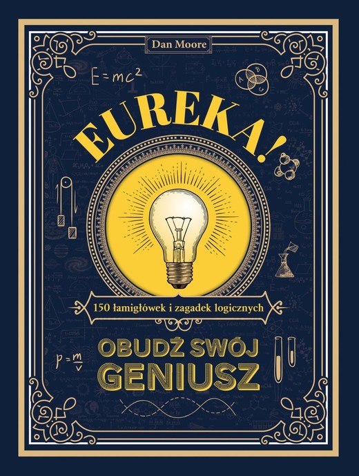 okładka Eureka! Obudź swój geniusz. 150 łamigłówek i zagadek logicznych
 książka | Moore Dan