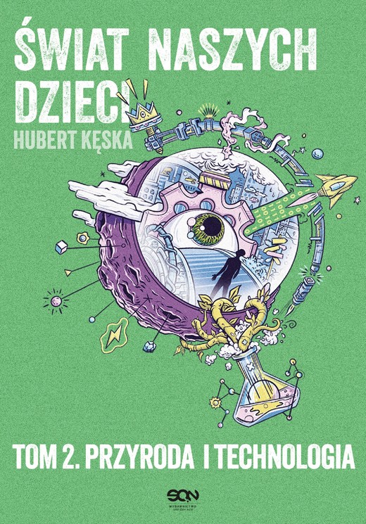 okładka Świat naszych dzieci. Tom 2. Przyroda i technologia ebook | epub, mobi | Hubert Kęska