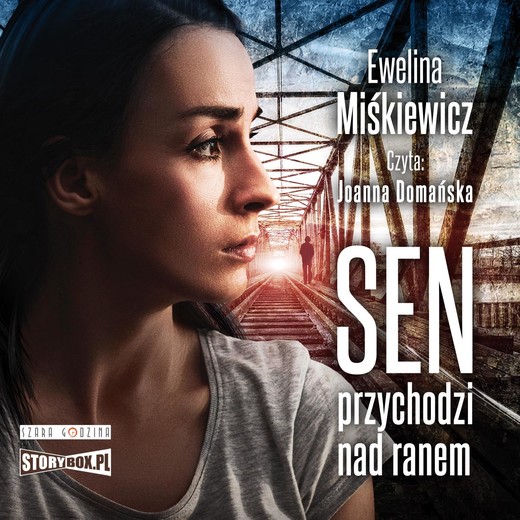 okładka Sen przychodzi nad ranem audiobook | MP3 | Ewelina Miśkiewicz