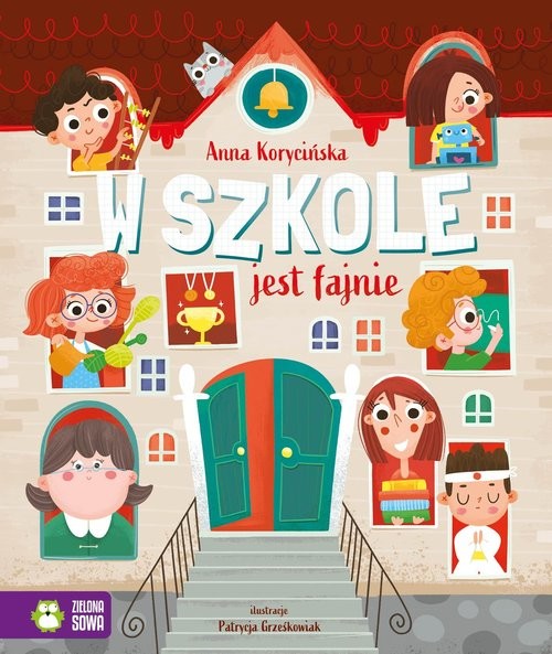 okładka W szkole jest fajnie książka | Anna Korycińska