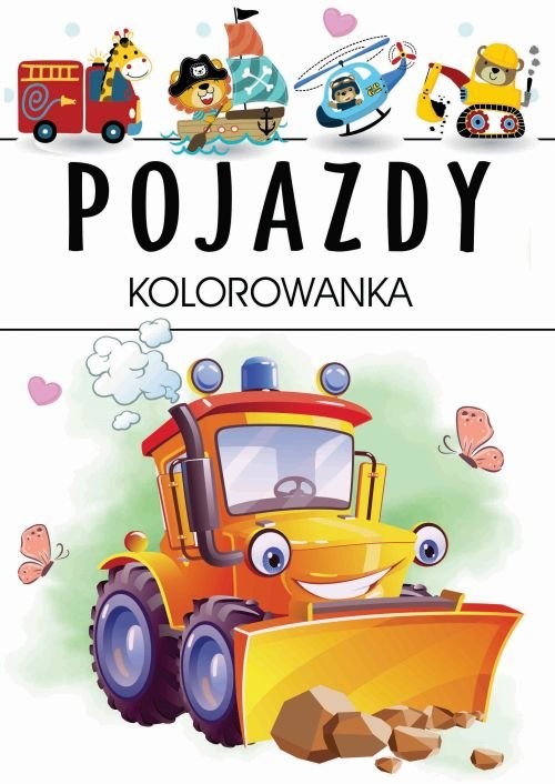 okładka Pojazdy - kolorowanka książka | Praca Zbiorowa