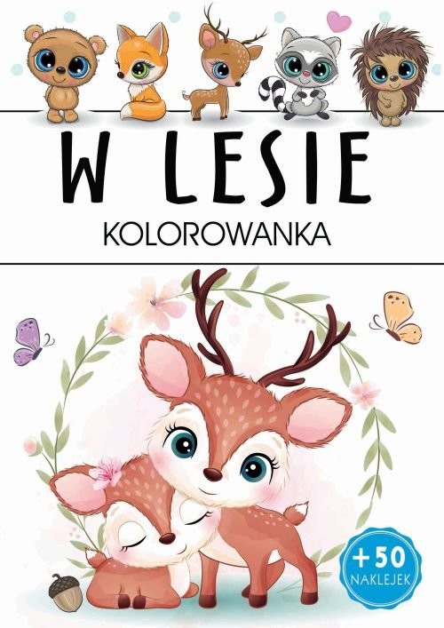 okładka W lesie - kolorowanka książka | Praca Zbiorowa