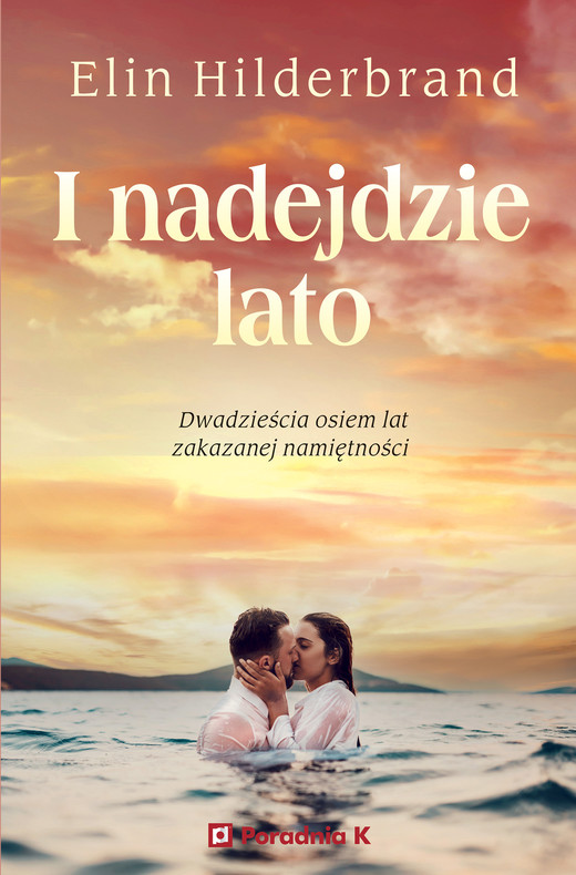 okładka I nadejdzie lato ebook | epub, mobi | Elin Hilderbrand