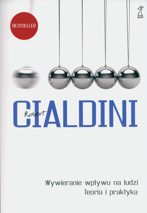 okładka Wywieranie wpływu na ludzi. Teoria i praktyka książka | Robert Cialdini