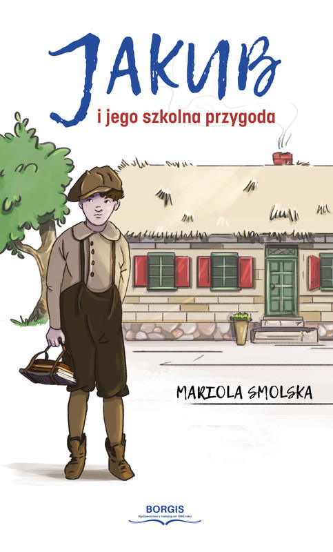 okładka Jakub i jego szkolna przygoda ebook | epub, mobi | Mariola Smolska