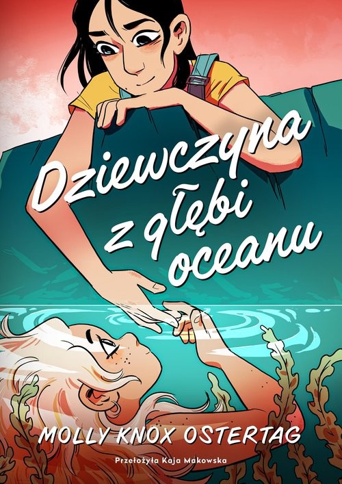 okładka Dziewczyna z głębi oceanu książka | Ostertag MollyKnox
