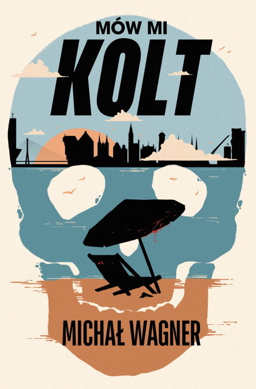 okładka Mów mi Kolt książka | Michał Wagner
