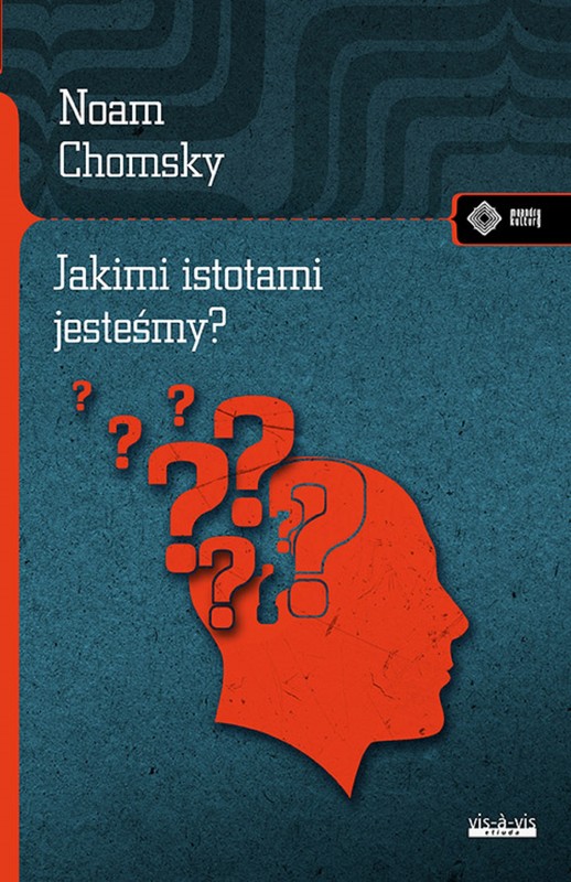 okładka Jakimi istotami jesteśmy? ebook | epub, mobi, pdf | Noam Chomsky