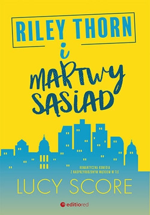 okładka Riley Thorn i martwy sąsiad książka | Lucy Score