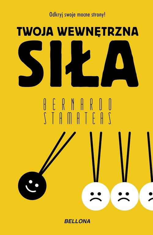 okładka Twoja wewnętrzna siła książka | Stamateas Bernardo