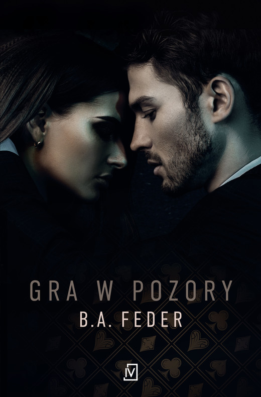okładka Gra w pozory ebook | epub, mobi | B. A. Feder