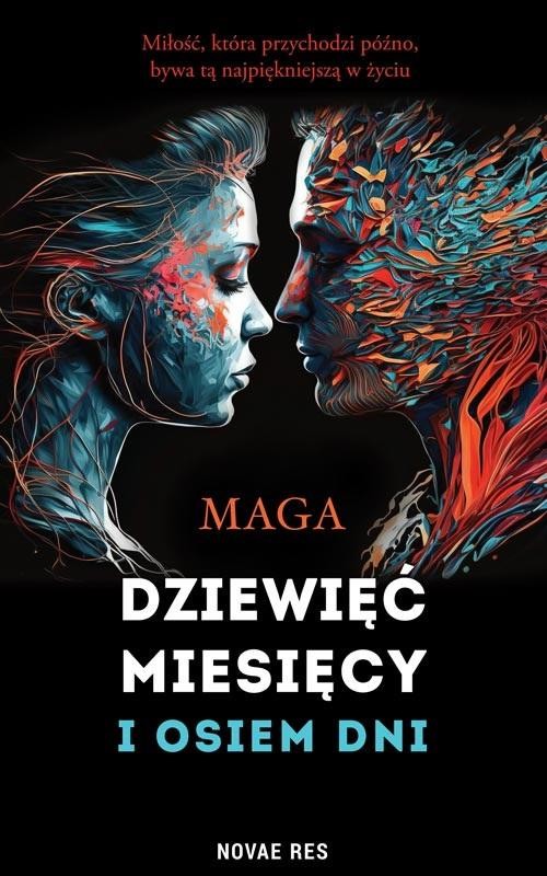 okładka Dziewięć miesięcy i osiem dni
 książka | Maga