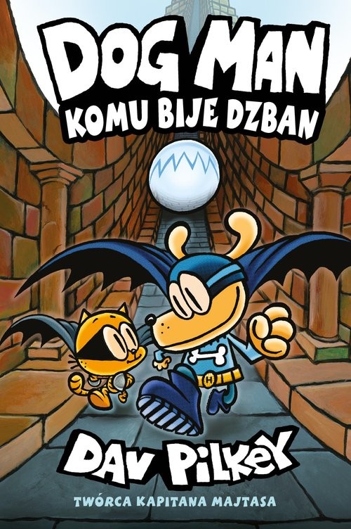 okładka Komu bije dzban Dogman Tom 7 książka | Dav Pilkey