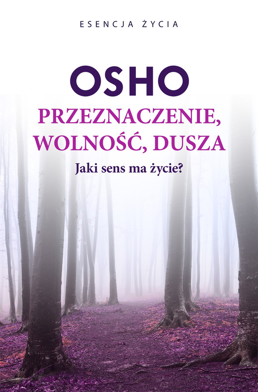 okładka Przeznaczenie, wolność, dusza ebook | epub, mobi | OSHO