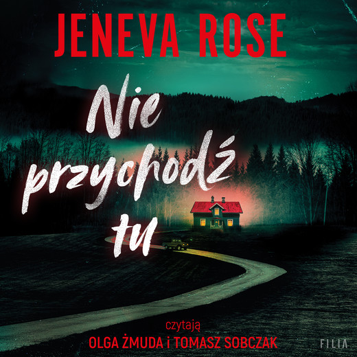 okładka Nie przychodź tu audiobook | MP3 | Jeneva Rose