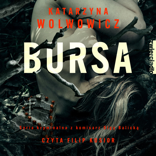 okładka Bursa audiobook | MP3 | Katarzyna Wolwowicz