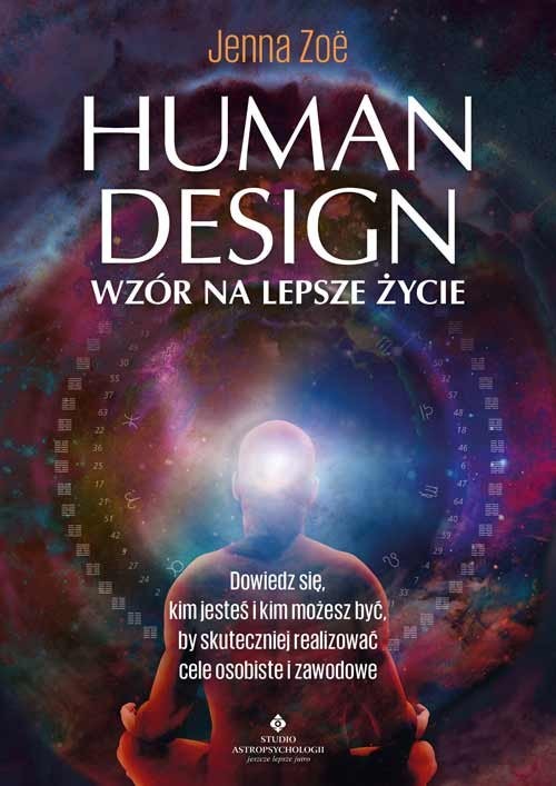 okładka Human Design - wzór na lepsze życie książka | Zoe Jenna