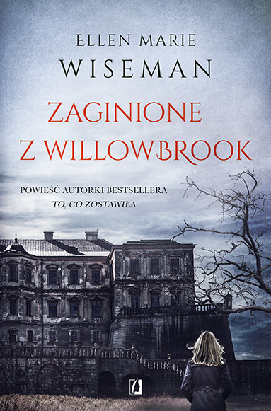 okładka Zaginione z Willowbrook
 książka | Ellen Marie Wiseman
