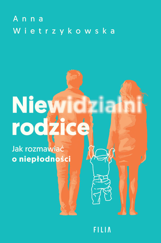 okładka Niewidzialni rodzice ebook | epub, mobi | Anna Wietrzykowska