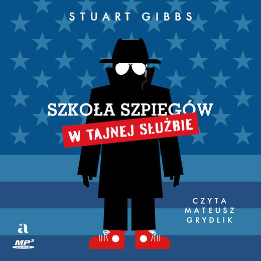 okładka Szkoła szpiegów w tajnej służbie audiobook | MP3 | Staurt Gibbs