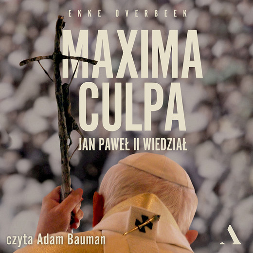okładka Maxima culpa audiobook | MP3 | Ekke Overbeek