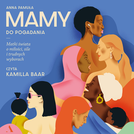 okładka Mamy do pogadania audiobook | MP3 | Anna Pamuła