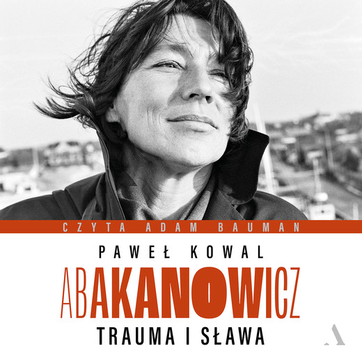 okładka Abakanowicz audiobook | MP3 | Paweł Kowal