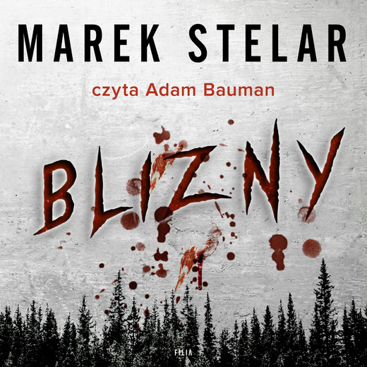 okładka Blizny audiobook | MP3 | Marek Stelar