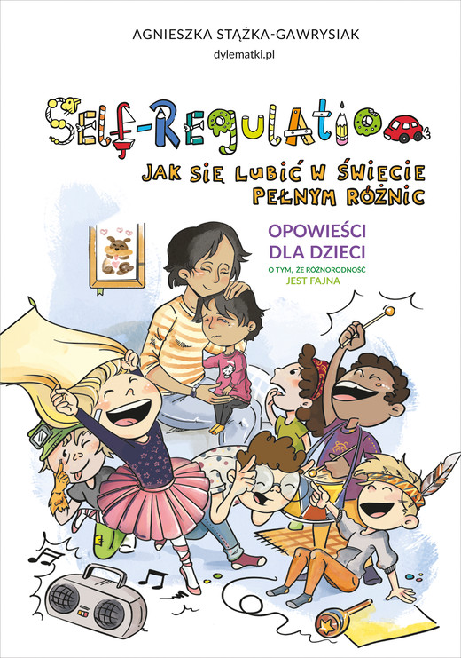 okładka Self-Regulation. Jak się lubić w świecie pełnym różnic ebook | epub, mobi | Agnieszka Stążka-Gawrysiak