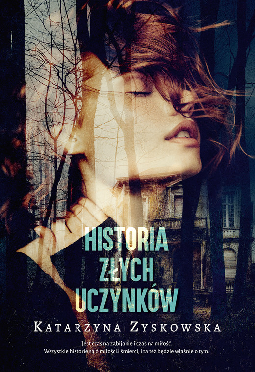 okładka Historia złych uczynków (wyd. 2023) ebook | epub, mobi | Katarzyna Zyskowska