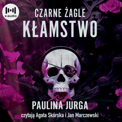 okładka Czarne żagle. Kłamstwo audiobook | MP3 | Paulina Jurga