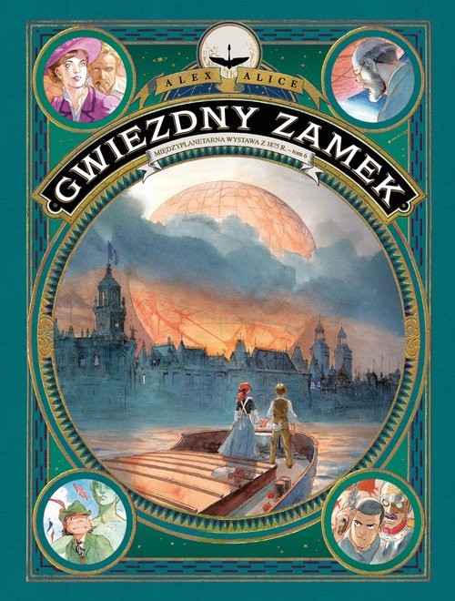 okładka Gwiezdny Zamek. Międzyplanetarna wystawa z 1875. Tom 6 książka | Opracowania Zbiorowe