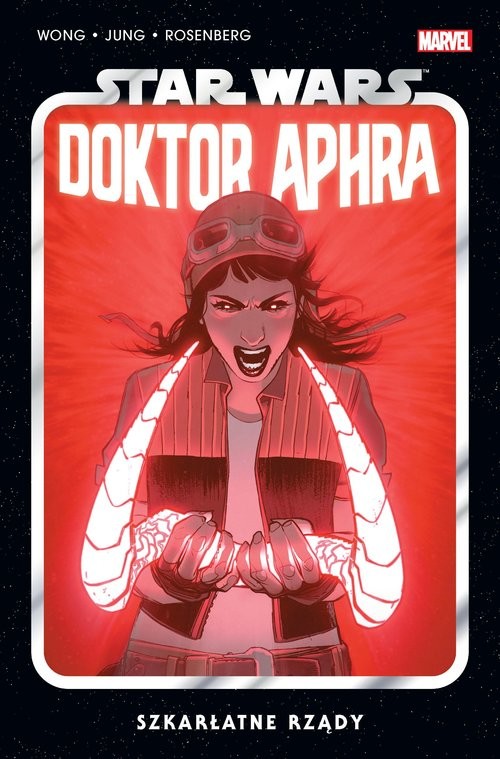 okładka Star Wars Doktor Aphra. Szkarłatne rządy. Tom 4 książka | Opracowania Zbiorowe