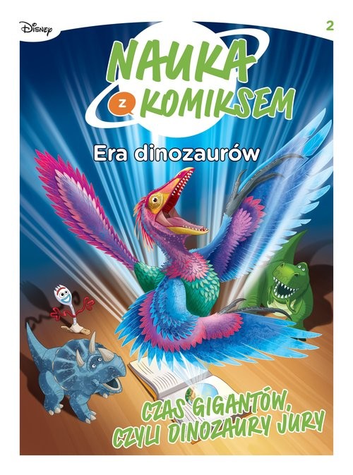 okładka Era dinozaurów. Czas gigantów, czyli dinozaury jury. Tom 2 książka | Opracowania Zbiorowe