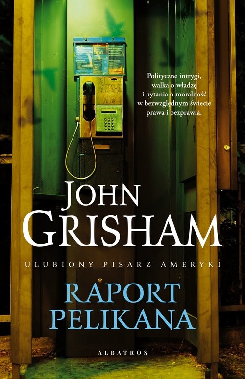 okładka Raport Pelikana książka | John Grisham