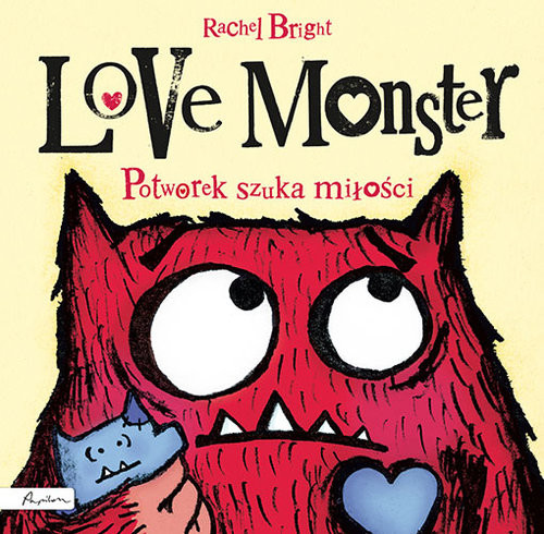 okładka Love Monster. Potworek szuka miłości książka | Rachel Bright