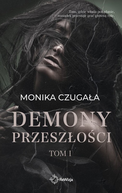 okładka Demony przeszłości. Tom I
 książka | Monika Czugała