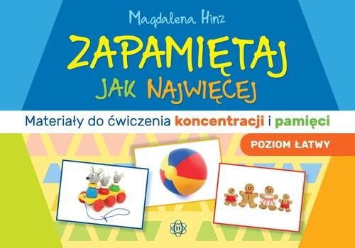okładka Zapamiętaj jak najwięcej Poziom łatwy Materiały do ćwiczenia koncentracji i pamięci książka | Hinz Magdalena