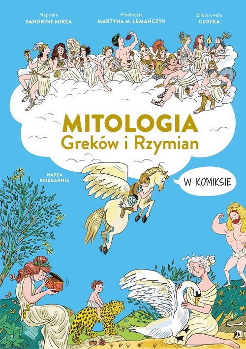 okładka Mitologia Greków i Rzymian w komiksie książka | Sandrine Mirza