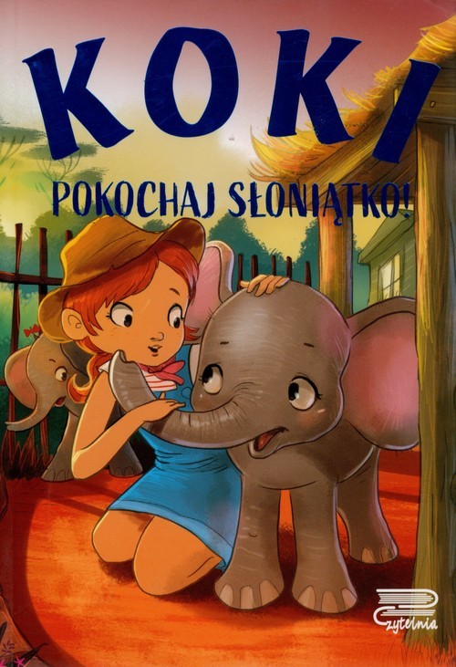 okładka Koki. Pokochaj słoniątko! książka | Agnieszka Nożyńska-Demaniuk